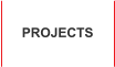 PROJECTS